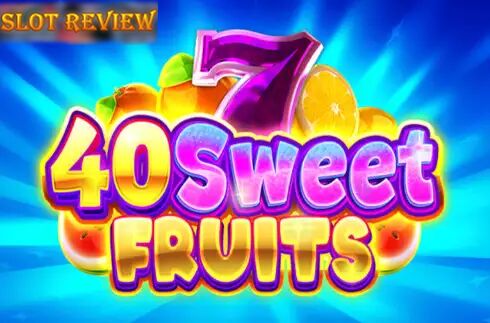 40 Sweet Fruits